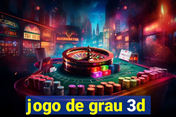 jogo de grau 3d